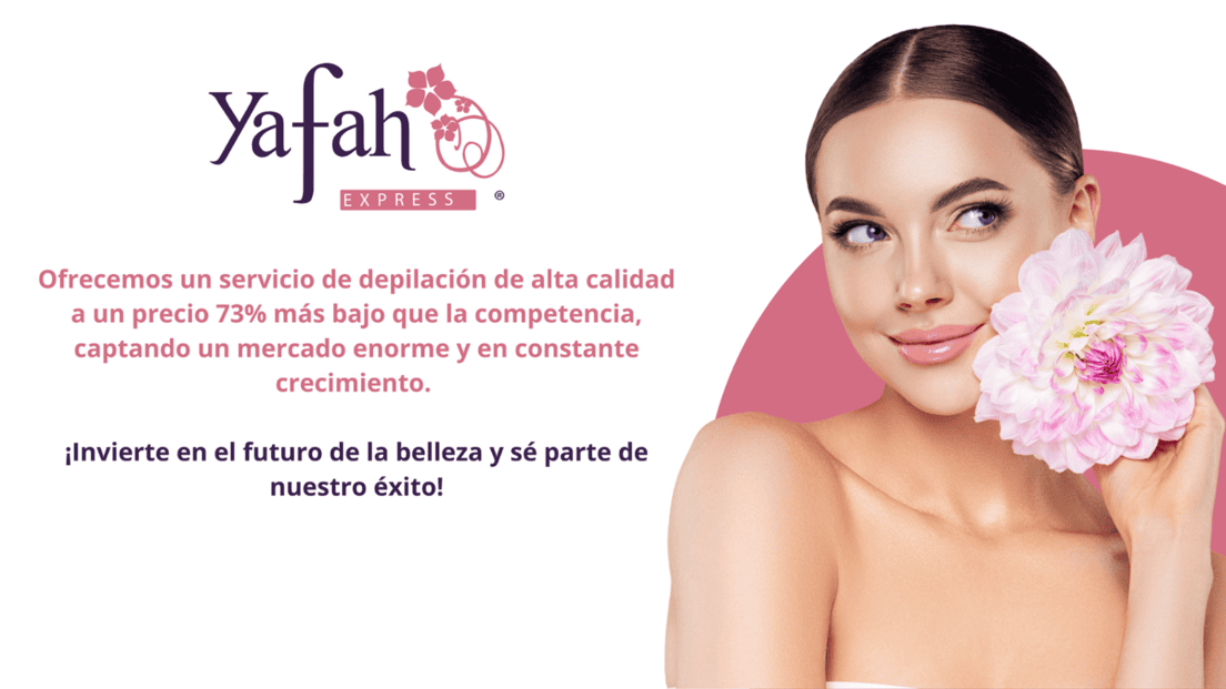 Yafah Express servicio depilación de alta calidad a un precio 73% más bajo que la competencia.